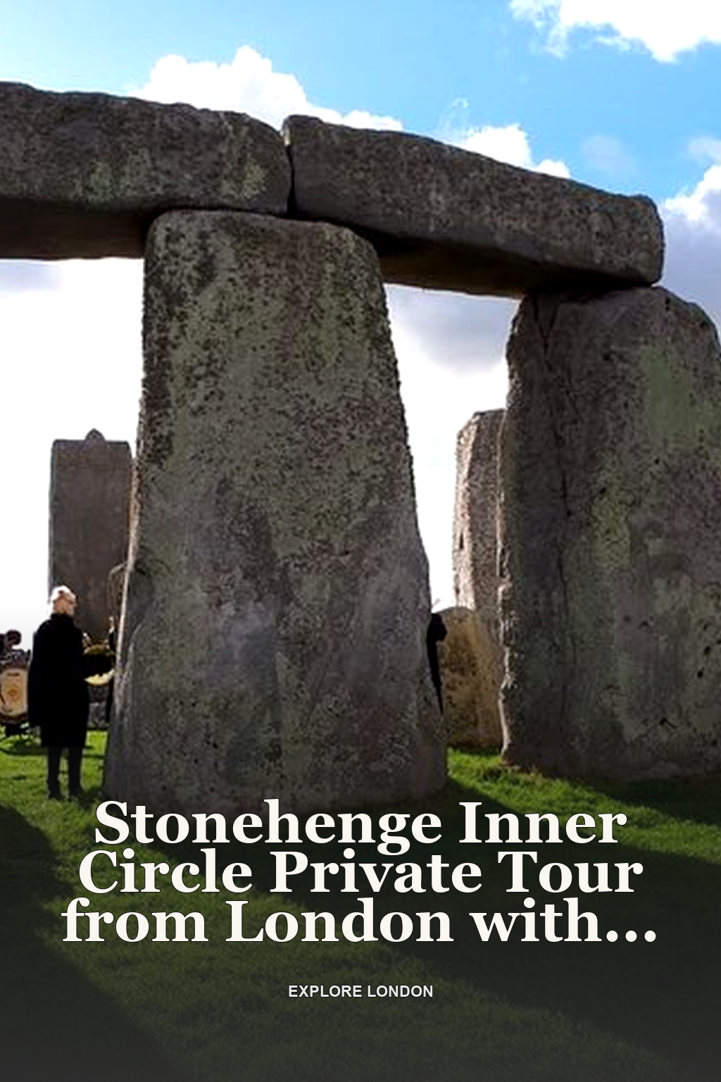 Stonehenge Inner Circle Private Tour from London with Bath Visit