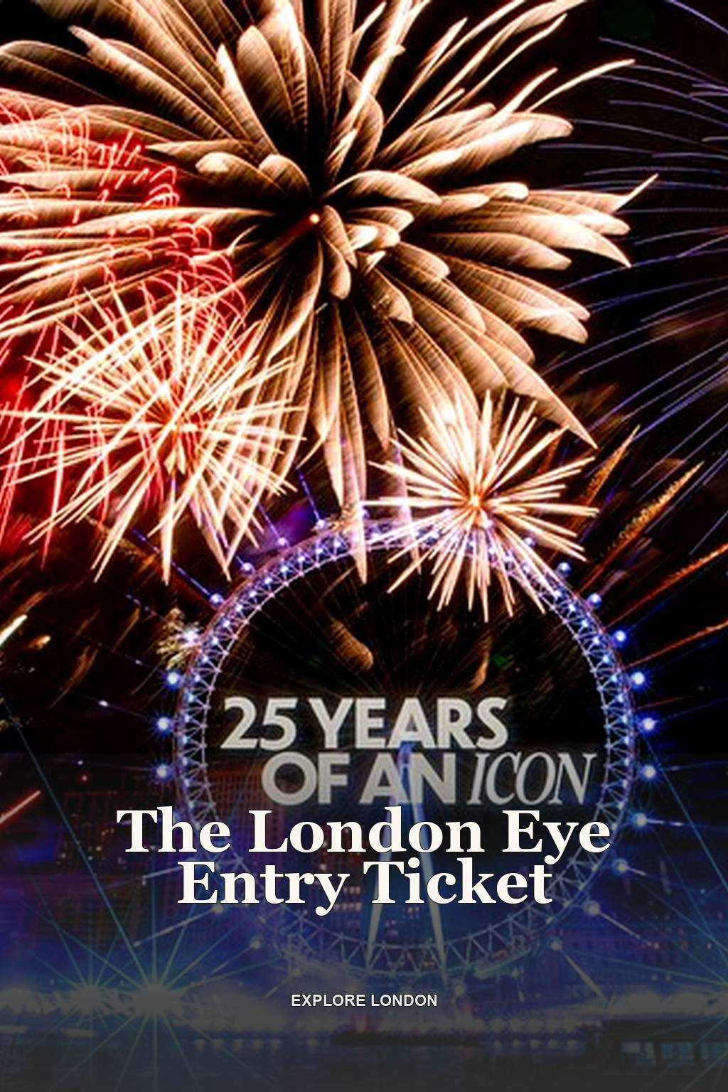 The London Eye Entry Ticket