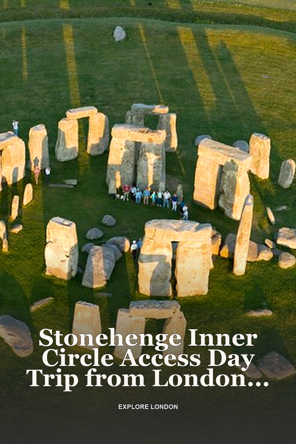 Stonehenge Inner Circle Access Day Trip from London Including Windsor