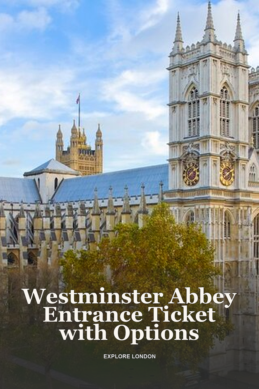 Westminster Abbey Entrance Ticket with Options