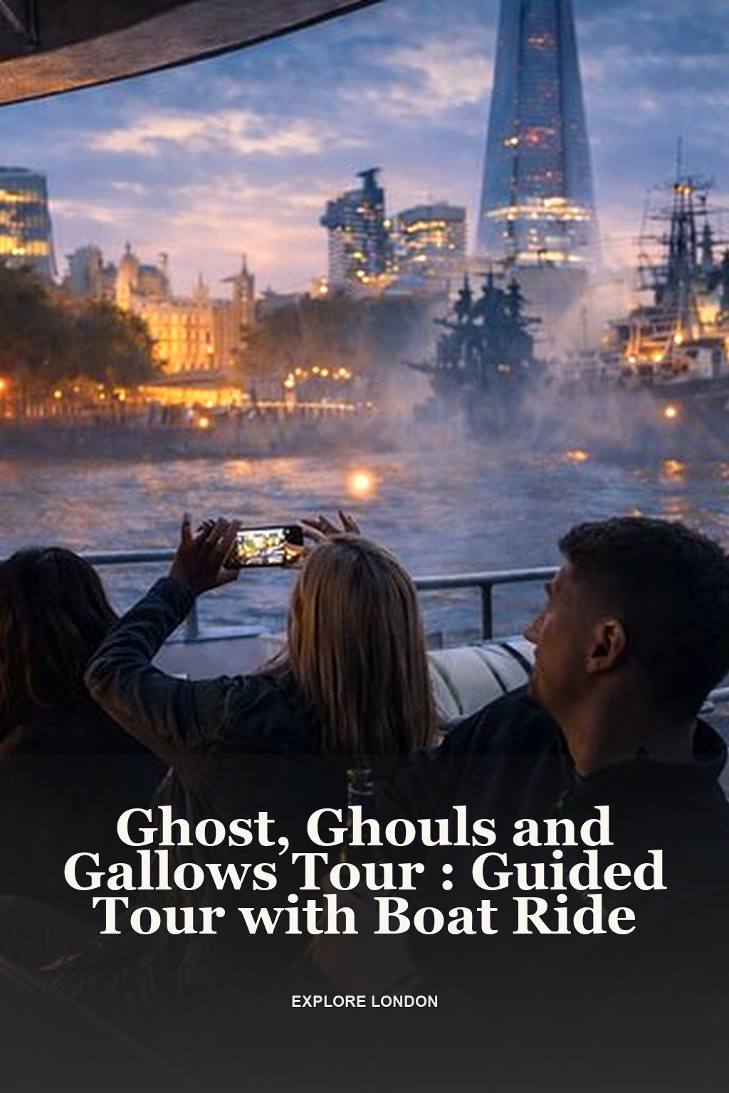 Ghost, Ghouls and Gallows Tour : Guided Tour with Boat Ride