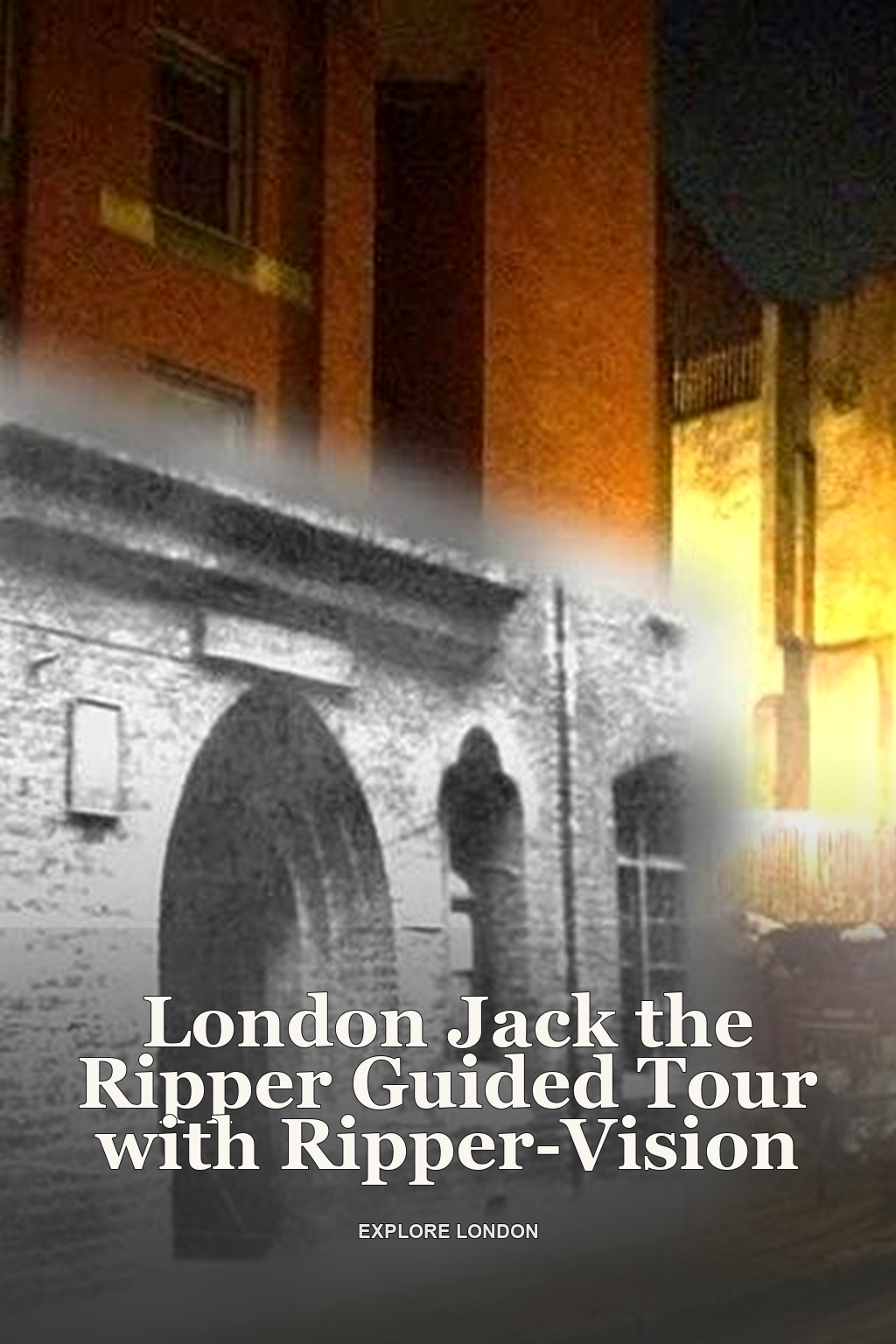 London Jack the Ripper Guided Tour with Ripper-Vision