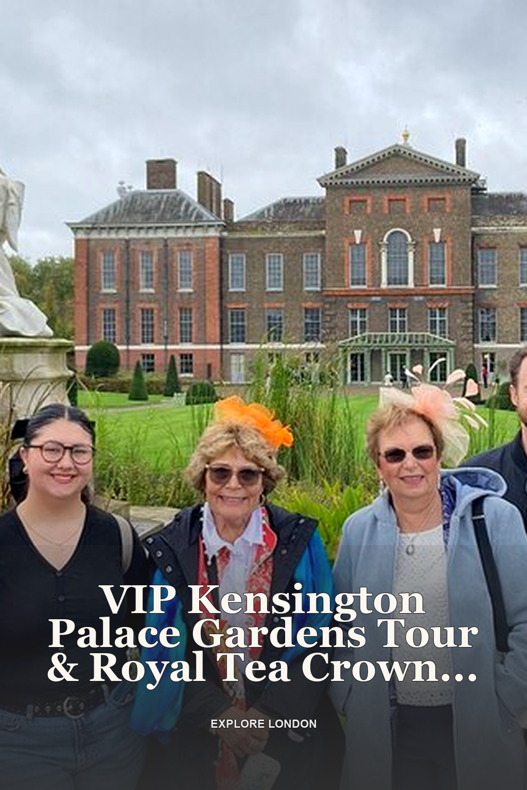 VIP Kensington Palace Gardens Tour & Royal Tea Crown Experience
