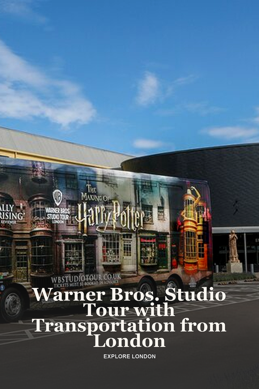 Warner Bros. Studio Tour with Transportation from London