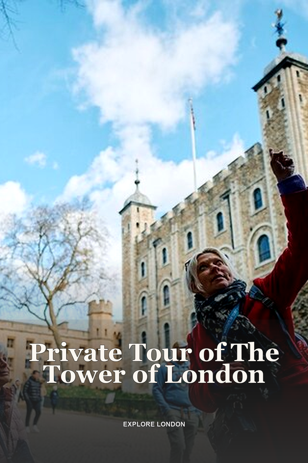 Private Tour of The Tower of London