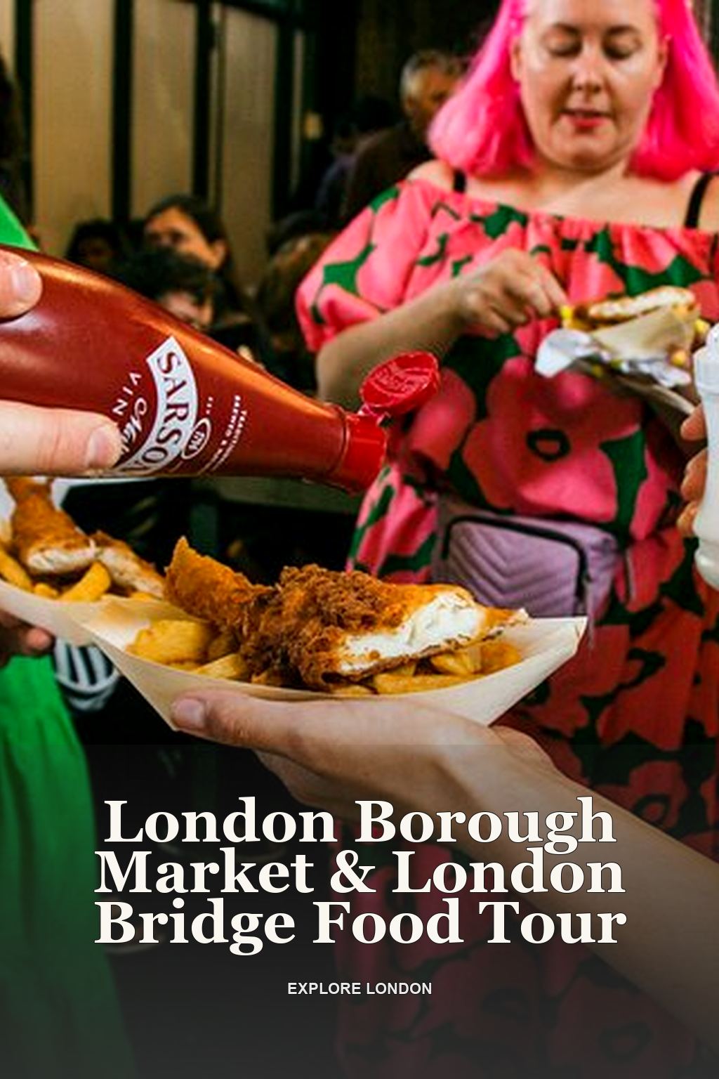 London Borough Market & London Bridge Food Tour