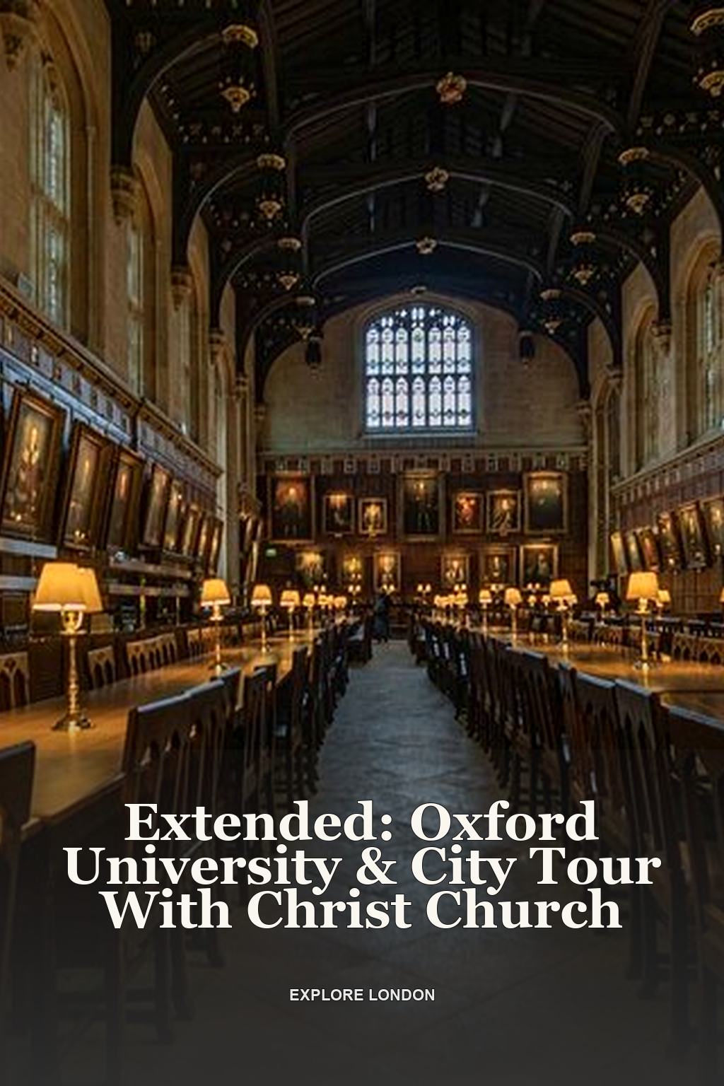 Extended: Oxford University & City Tour With Christ Church