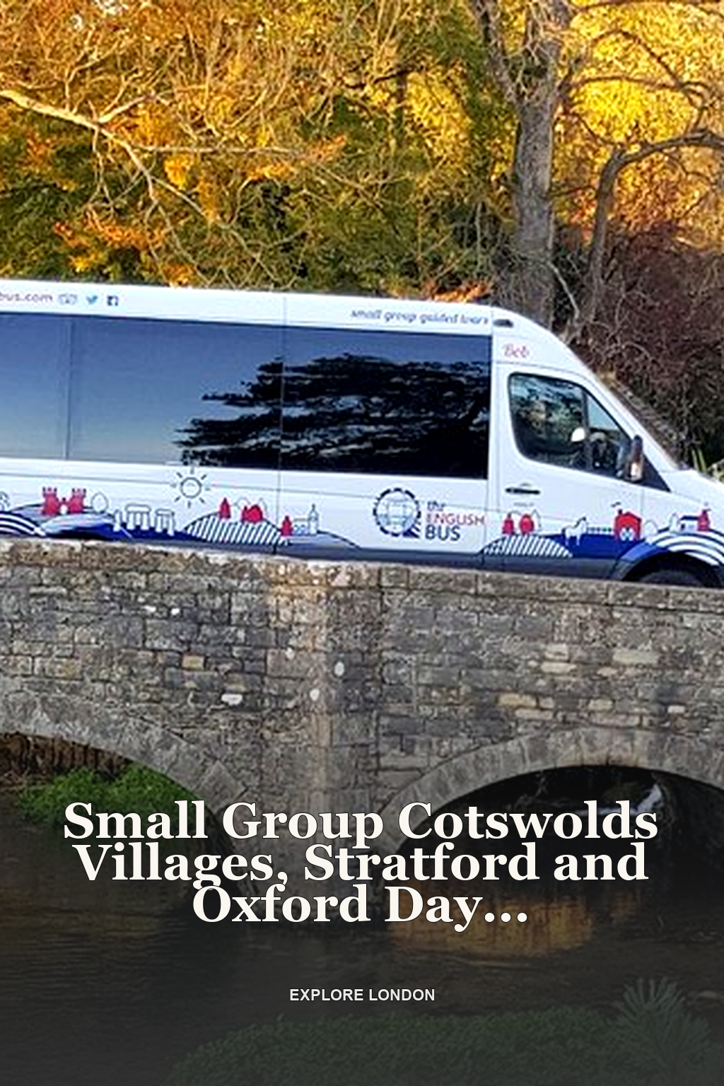 Small Group Cotswolds Villages, Stratford and Oxford Day Tour from London