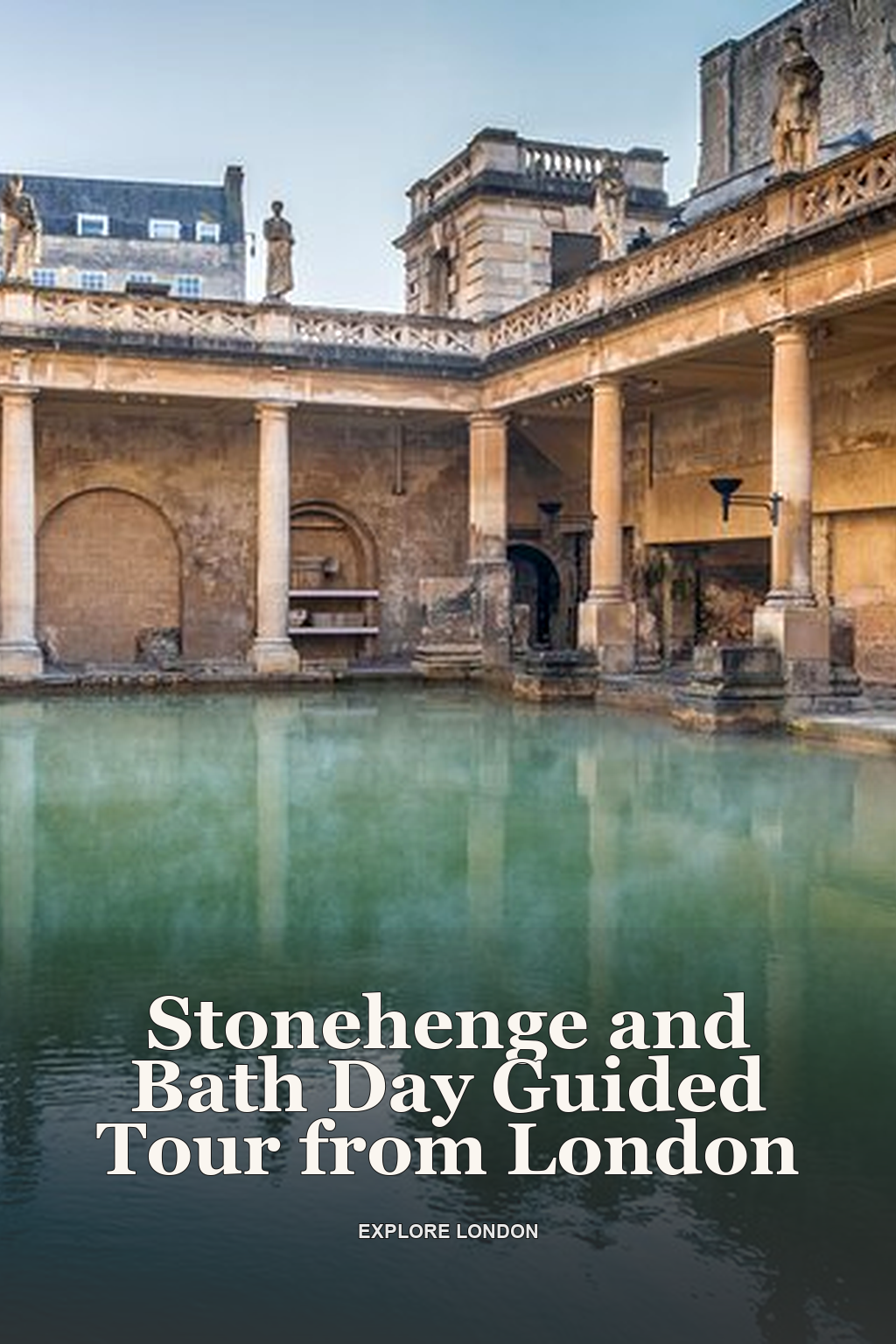 Stonehenge and Bath Day Guided Tour from London