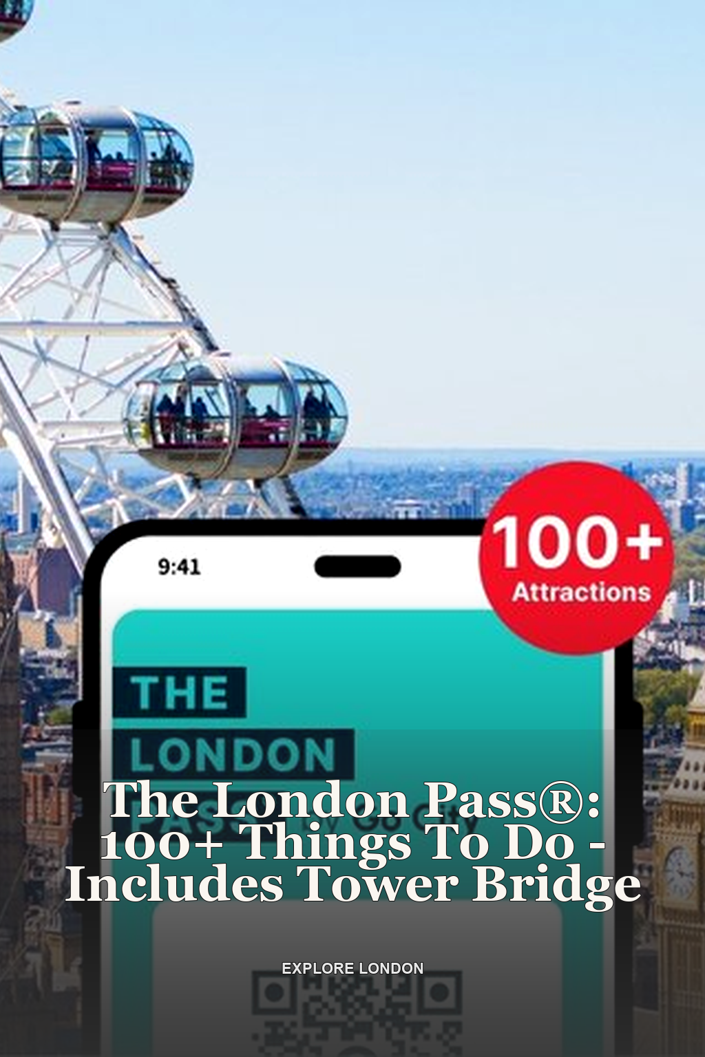 The London Pass®: 100+ Things To Do - Includes Tower Bridge